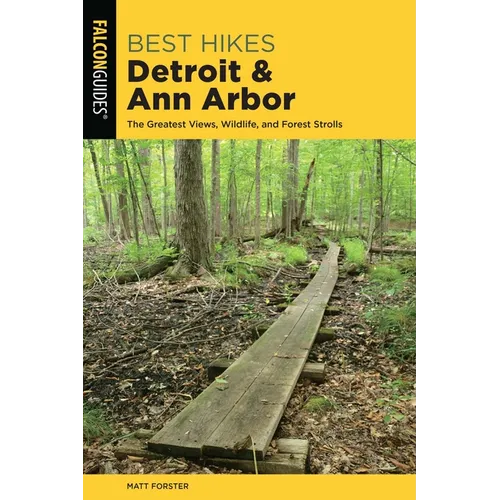 Best Hikes Detroit and Ann Arbor - Paperback