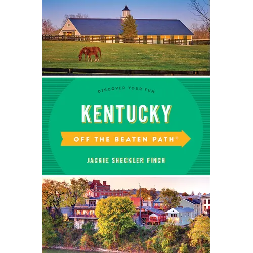 Kentucky Off the Beaten Path(R): Discover Your Fun - Paperback