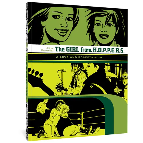 The Girl from H.O.P.P.E.R.S.: A Love and Rockets Book - Paperback