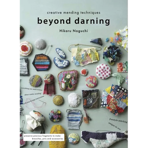 Beyond Darning: Creative Mending Techniques - Paperback