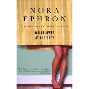 Wallflower at the Orgy - Paperback