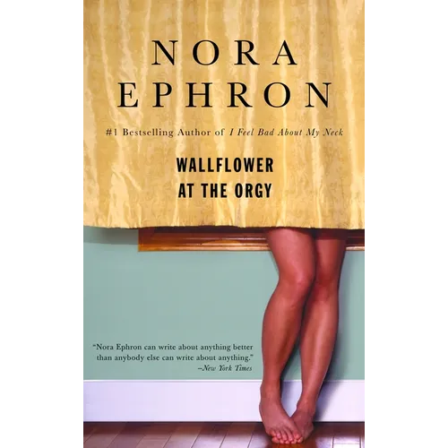 Wallflower at the Orgy - Paperback