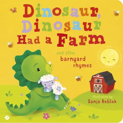 Dinosaur, Dinosaur Had a Farm - Board Book