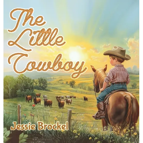 The Little Cowboy - Hardcover