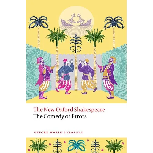 The Comedy of Errors: The New Oxford Shakespeare - Paperback