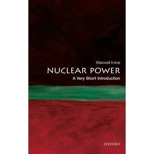 Nuclear Power: A Very Short Introduction - Paperback