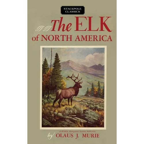 Elk of North America - Hardcover