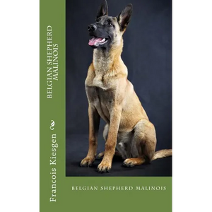 belgian shepherd malinois - Paperback