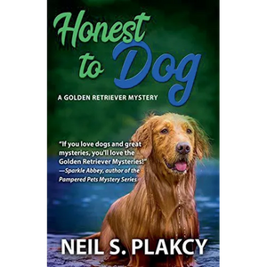Honest to Dog (Cozy Dog Mystery): Golden Retriever Mystery #7 (Golden Retriever Mysteries) - Paperback