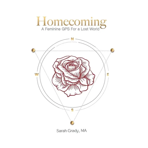 Homecoming: A Feminine GPS for a Lost World - Paperback