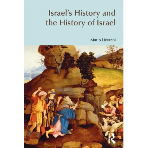 Israel's History and the History of Israel - Paperback