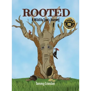 Rooted: A Wildlife Tree's Journey - Hardcover