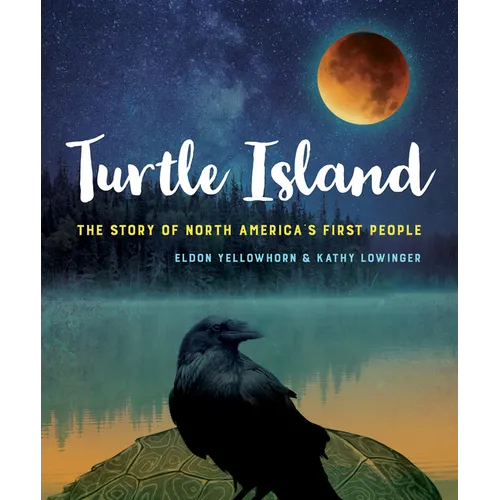 Turtle Island: The Story of North America's First People - Paperback