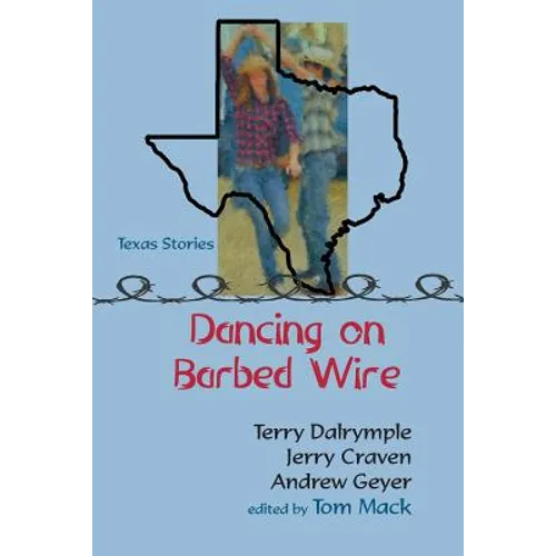 Dancing on Barbed Wire - Paperback