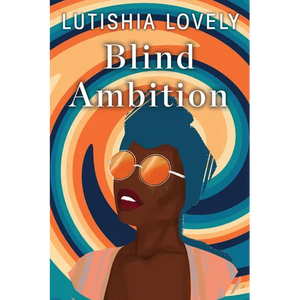 Blind Ambition - Paperback