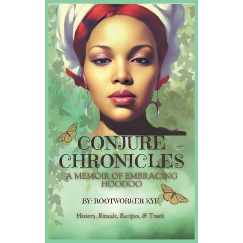 Conjure Chronicles - Hardcover