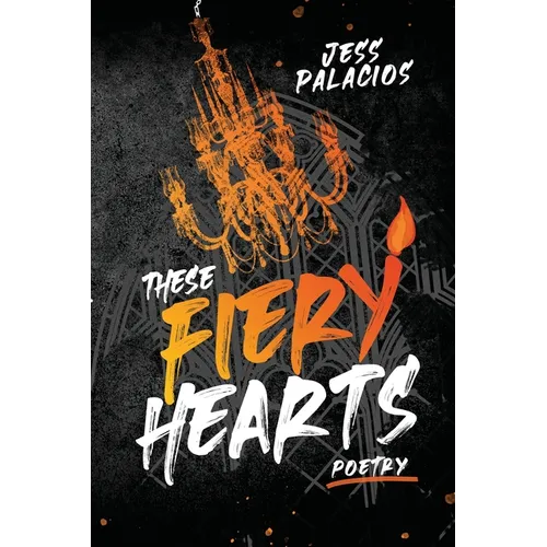 These Fiery Hearts - Paperback