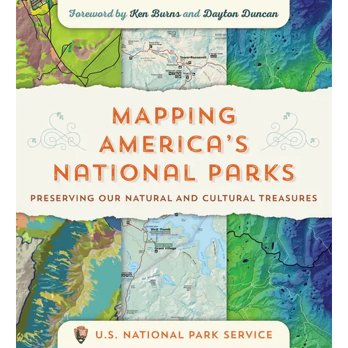 Mapping America's National Parks: Preserving Our Natural and Cultural Treasures - Paperback