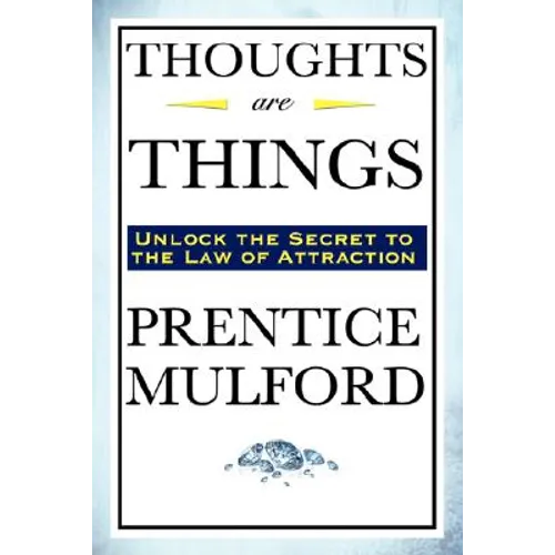 Thoughts Are Things - Paperback