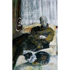 Notes from a Caregiver - Paperback