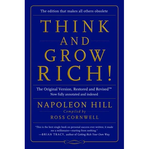 Think and Grow Rich!: The Original Version, Restored and Revisedâ[ - Paperback