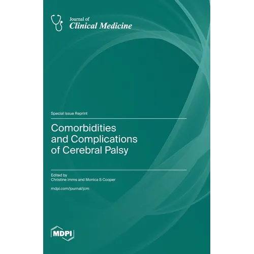 Comorbidities and Complications of Cerebral Palsy - Hardcover
