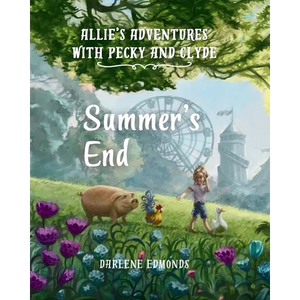 Allie's Adventures with Pecky and Clyde: A Summer's End - Paperback