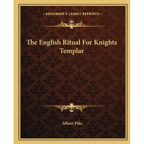 The English Ritual For Knights Templar - Paperback