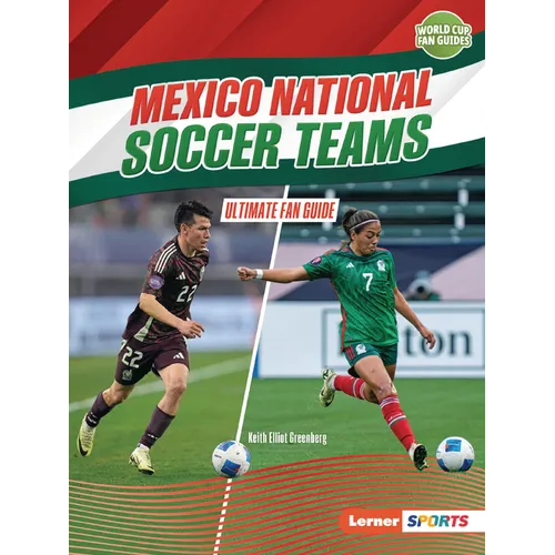 Mexico National Soccer Teams: Ultimate Fan Guide - Paperback
