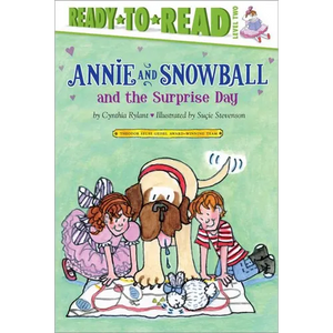 Annie and Snowball and the Surprise Day: Ready-To-Read Level 2 - Hardcover