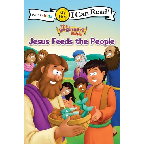The Beginner's Bible Jesus Feeds the People: My First - Paperback