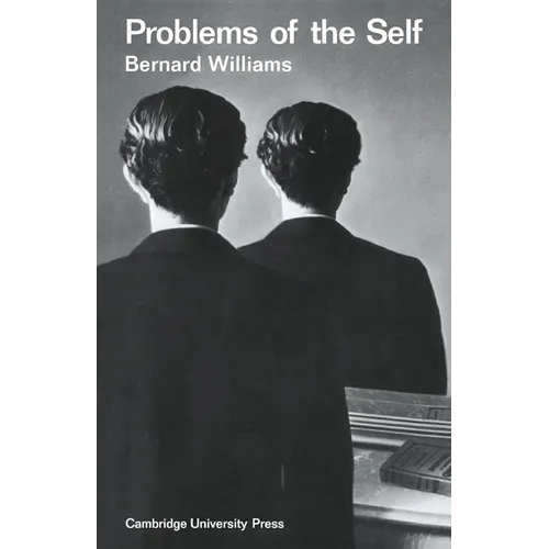 Problems of the Self: Philosophical Papers 1956 1972 - Paperback