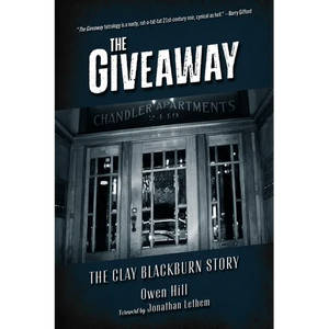 The Giveaway: The Clay Blackburn Story - Paperback