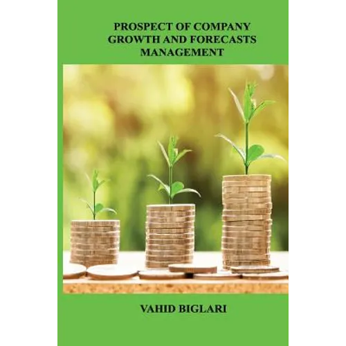 Prospect of Company Growth and Forecasts Management - Paperback