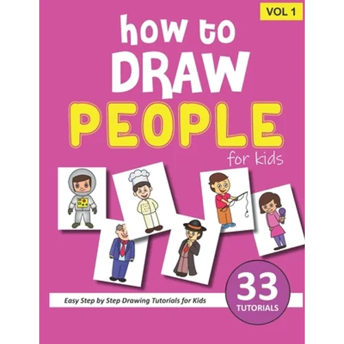 How to Draw People for Kids - Volume 1 - Paperback
