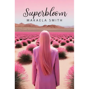 Superbloom - Paperback