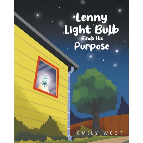 Lenny Light Bulb Finds His Purpose - Paperback