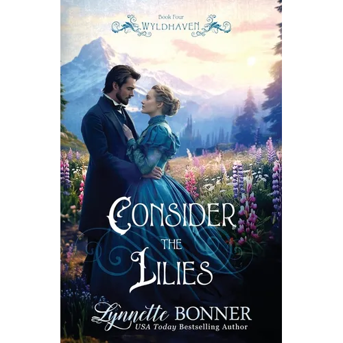 Consider the Lilies - Paperback