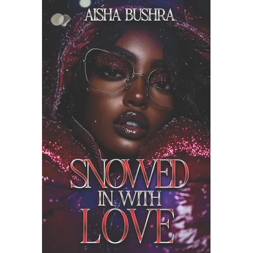 Snowed In With Love - Paperback
