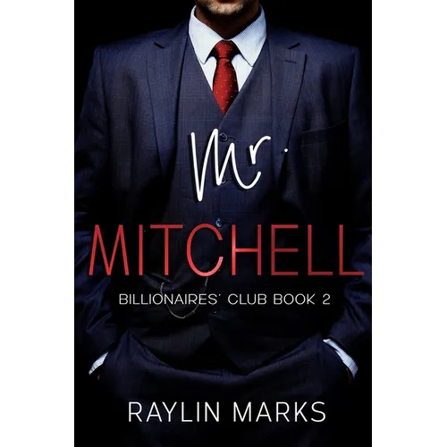 Mr. Mitchell: Billionaires' Club Book 2 - Paperback