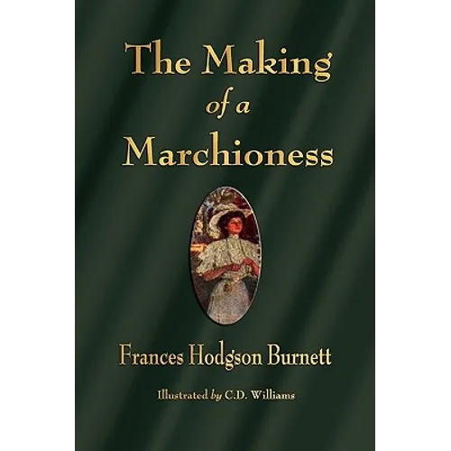 The Making of a Marchioness - Paperback