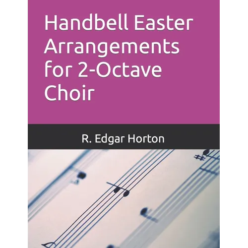 Handbell Easter Arrangements for 2-Octave Choir - Paperback