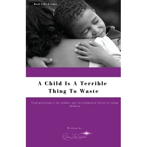 A Child Is A Terrible To Waste - Paperback