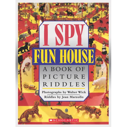 I Spy Fun House: A Book of Picture Riddles - Hardcover
