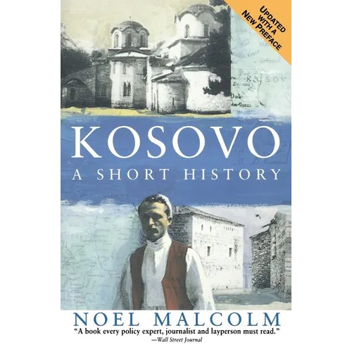 Kosovo: A Short History - Paperback