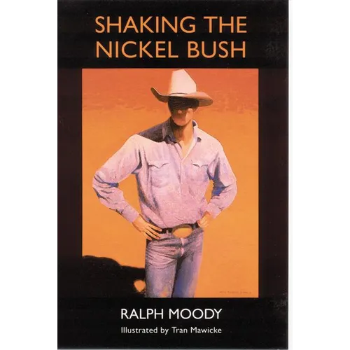 Shaking the Nickel Bush - Paperback
