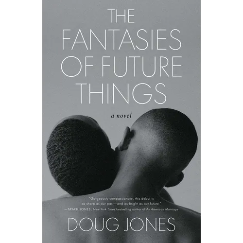 The Fantasies of Future Things - Hardcover