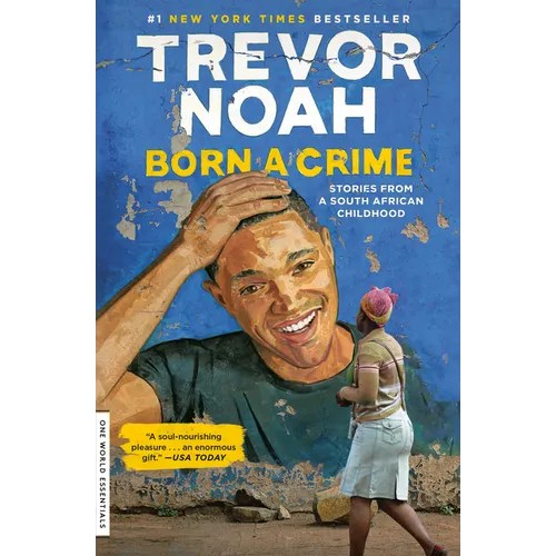 Born a Crime: Stories from a South African Childhood - Paperback