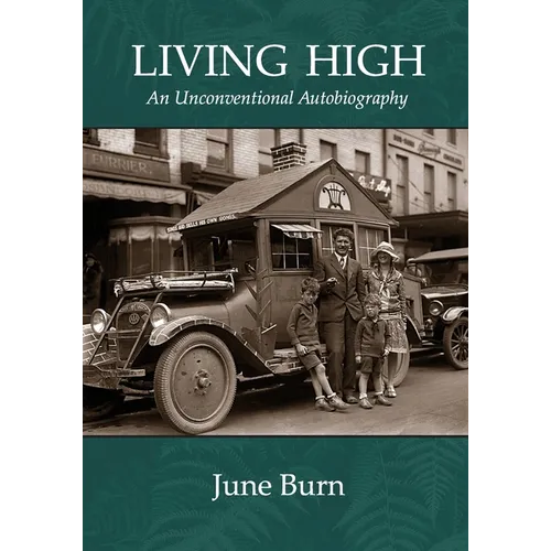 Living High: An Unconventional Biography - Paperback
