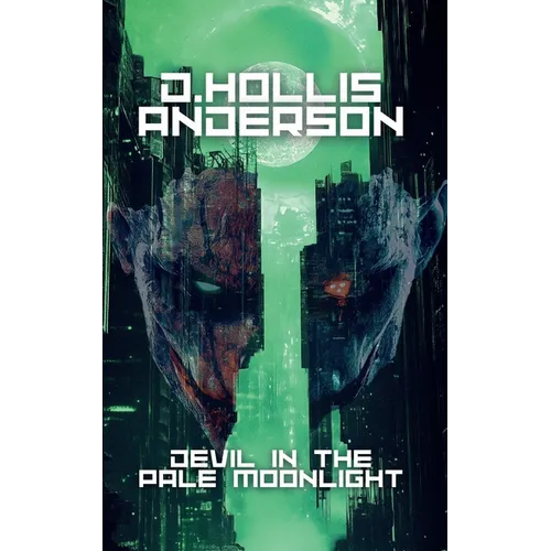 Devil In The Pale Moonlight - Paperback